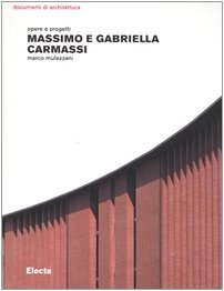 Massimo e Gabriella Carmassi - Opere e progetti